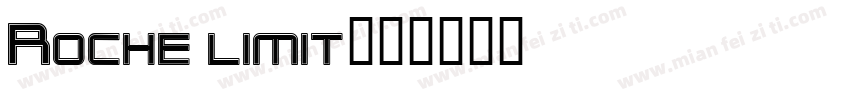 Roche limit字体转换